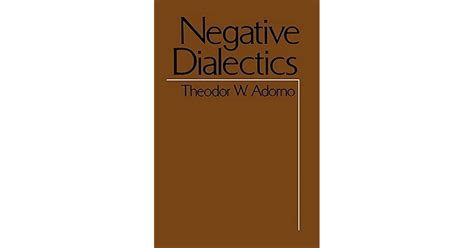 Negative Dialectics by Theodor W. Adorno