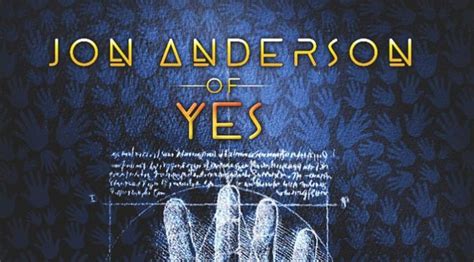 Celebrated Yes Vocalist Jon Anderson Reveals New Album, 1,000 Hands ...