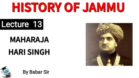 Maharaja Hari Singh || Dogra Dynasty || History Of J&K || By Babar Sir - YouTube