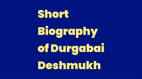 Short Biography of Durgabai Deshmukh - Write A Topic