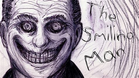 The Smiling man Creepypasta - YouTube