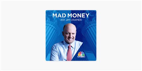 ‎Mad Money w/ Jim Cramer on Apple Podcasts