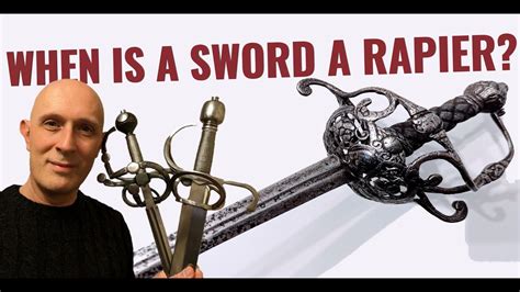 What makes a sword a RAPIER? - YouTube