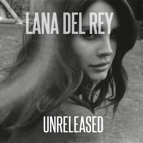 Lana Del Rey: Unreleased (Artwork 1) by TheGayPena on DeviantArt