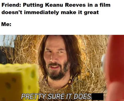 Definitely Does | Tumbleweed Keanu Reeves | Know Your Meme