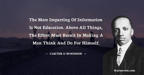 20+ Quotes From Carter G Woodson - CamillaSarp