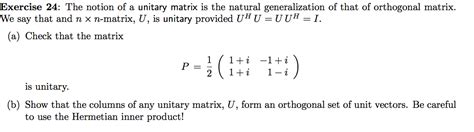 Solved The notion of a unitary matrix is the natural | Chegg.com