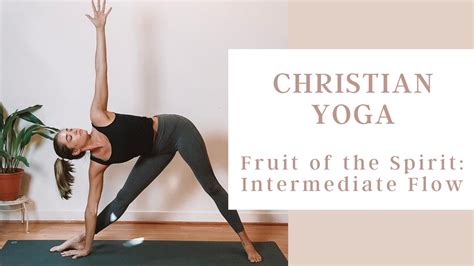 Christian Yoga Intermediate Flow: Fruit of the Spirit Peace - YouTube