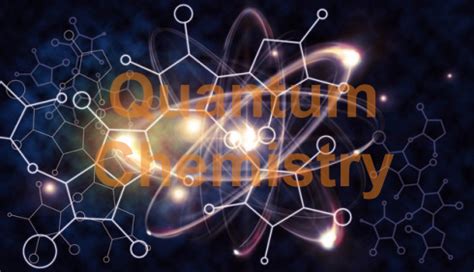 Quantum Chemistry | ChemPedia