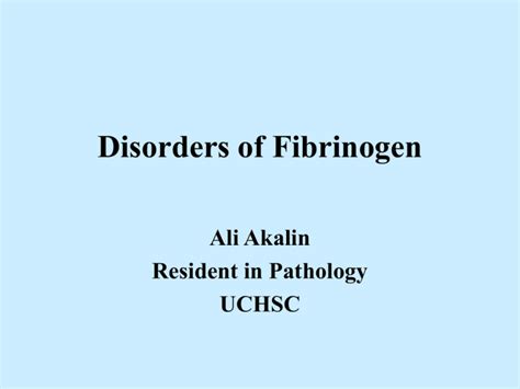 Disorders of Fibrinogen