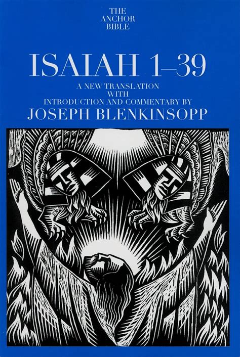 Isaiah 1-39: Blenkinsopp, Joseph: 9780300139617: Books - Amazon.ca