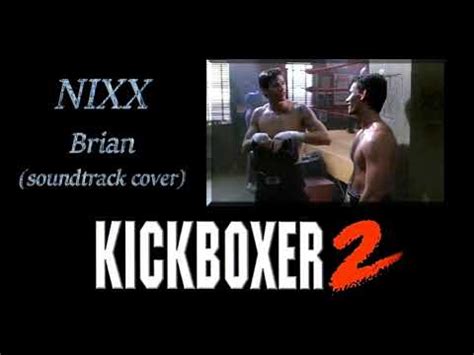 NIXX - Brian (Kickboxer 2 soundtrack music cover) - YouTube