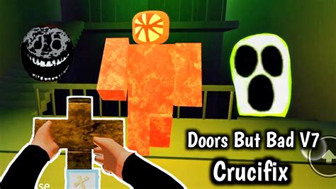 New Roblox Doors But Bad V7 With Crucifix Update Full Walkthrough ...