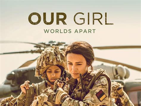 Watch Our Girl: Worlds Apart | Prime Video