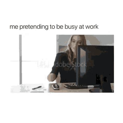 Me Pretending To Be Busy At Work GIF - Me Pretending To Be Busy At Work Working - Descobrir e ...