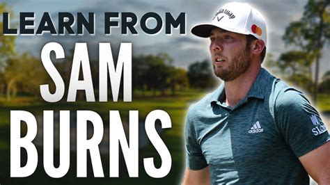 Learn From Sam Burns Golf Swing: Sam Burns Swing Analysis - FOGOLF - FOLLOW GOLF