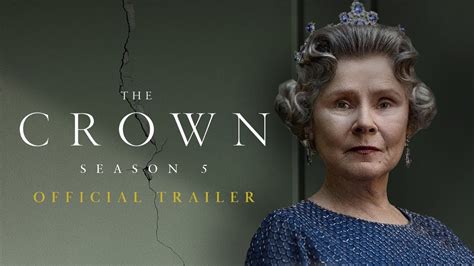 The Crown | Season 5 Official Trailer - YouTube