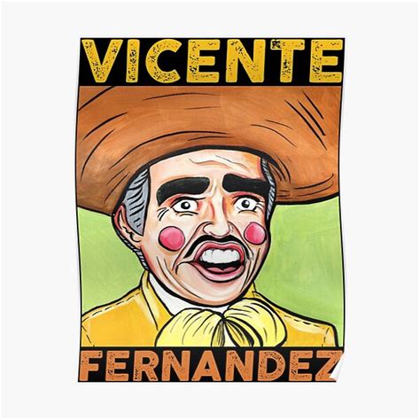 "VICENTE FERNANDEZ RANCHERA" Poster for Sale by vaboafa | Redbubble