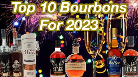 My Top 10 Bourbons For 2023 #bourbonreview #bourbonhunting #bourbon #whiskeytube - YouTube