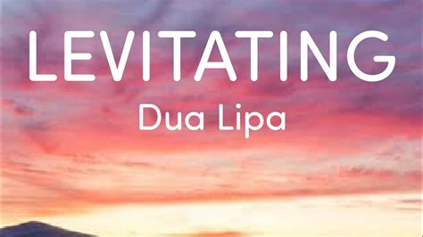 Levitating Dua Lipa (lyrics) - YouTube