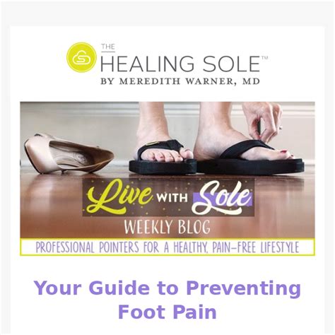 Your Guide to Preventing Foot Pain - The Healing Sole