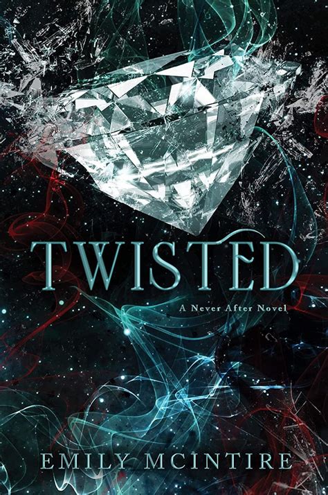 Twisted (Never After #4) by Emily McIntire Review - The Weakest Book in The Series