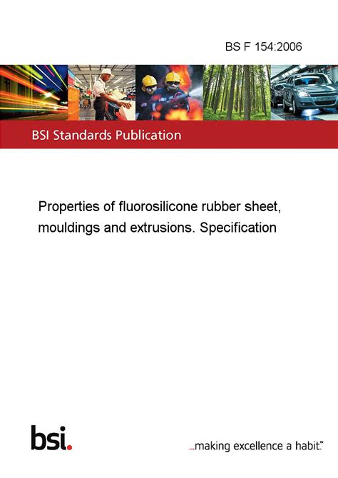 BS F 154:2006 Properties of fluorosilicone rubber sheet, mouldings and ...