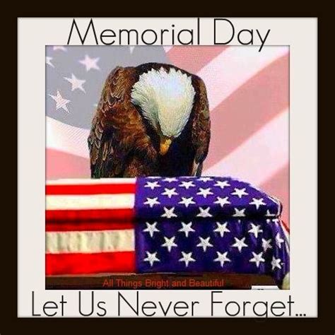 Let Us Never Forget...Memorial Day Pictures, Photos, and Images for ...