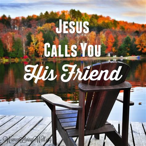 Jesus Calls You His Friend - Women Living Well