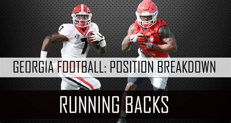 Georgia Football Position Breakdown: Running Backs - ESPN Coastal