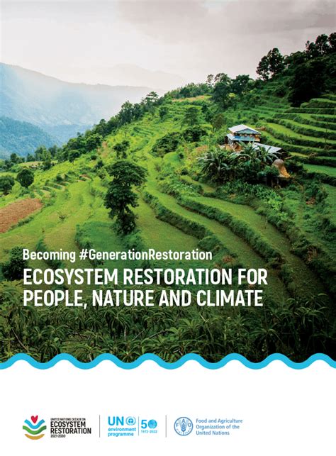 Ecosystem Restoration for People, Nature and Climate: Becoming #GenerationRestoration ...