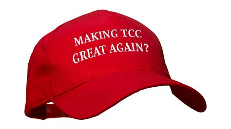 Making TCC great again? - The Collegian