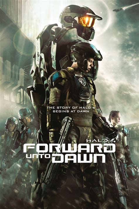 Halo 4: Forward Unto Dawn (TV Series 2012-2012) - Posters — The Movie ...