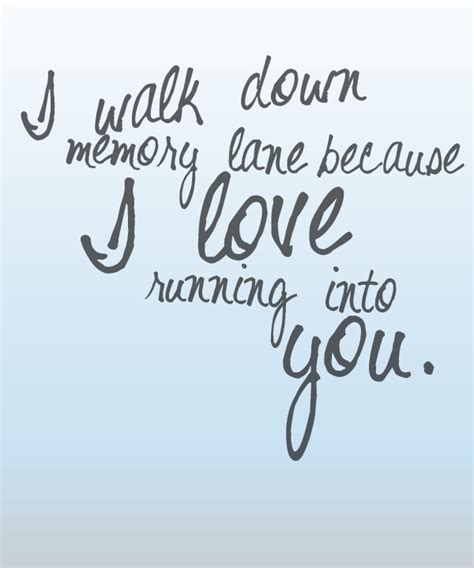 Memory Lane Quotes. QuotesGram