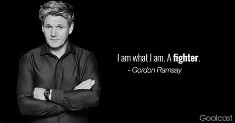 15 Gordon Ramsay Quotes to Help You Perform at Your Best - Goalcast