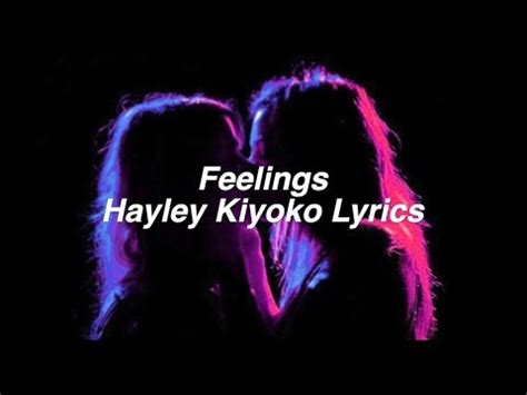 Feelings || Hayley Kiyoko Lyrics - YouTube