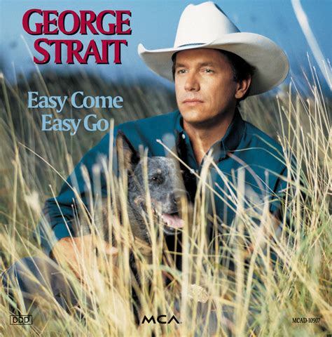 George Strait - Easy Come Easy Go | iHeart