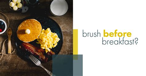 Brush Before or After Breakfast? - Epic Dental Blog