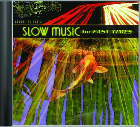 Slow Music For Fast Times | Various Artists | Hearts of Space Records