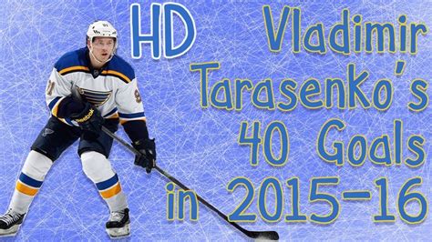 Vladimir Tarasenko's 40 Goals in 2015-16 (HD) - YouTube