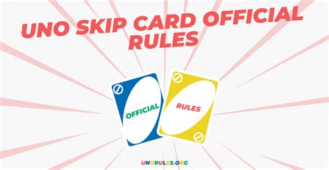 Uno Skip Card - Block and annoy the player next to you - Unorules.org