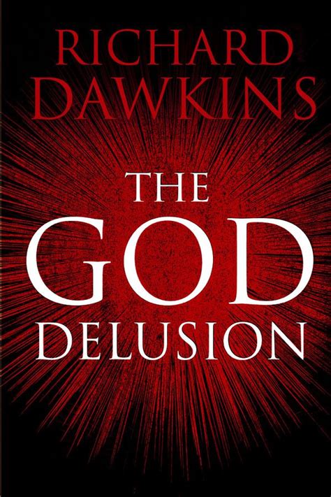 Richard Dawkins God Delusion Quotes. QuotesGram