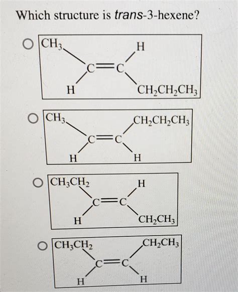 Solved Which structure is trans-3-hexene? OCH3 H CH3, H | Chegg.com