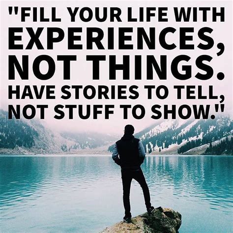 Focus on experiences and not just things. #Business | Inspirational ...