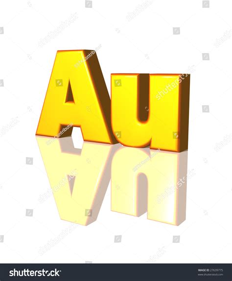 Chemical Symbol Of Gold -Au - 3d Illustration - 27639775 : Shutterstock