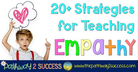 20+ Strategies for Teaching Empathy - The Pathway 2 Success