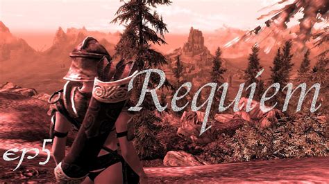 SKYRIM : MOD : Requiem Episode5 - YouTube