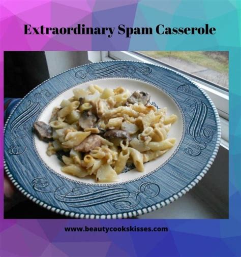 Extraordinary Spam Casserole Recipe You Need to Taste - Beauty Cooks Kisses