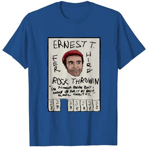 Ernest T. Bass Fer Hire - Ernest T Bass - T-Shirt sold by Leon Phiri ...