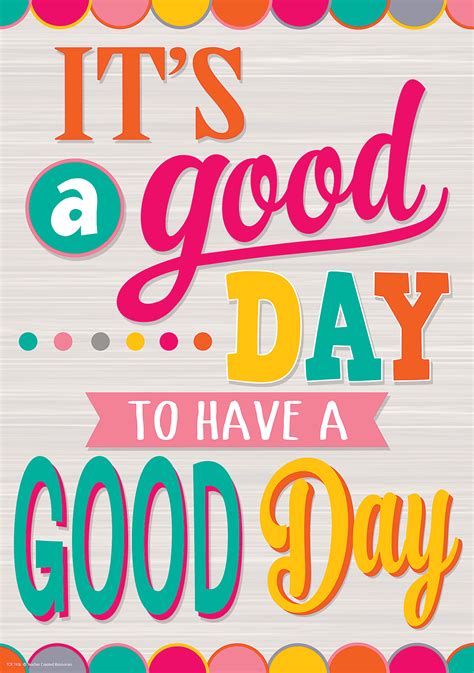 It's a Good Day to Have a Good Day Positive Poster | Motivational ...